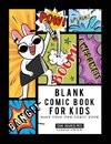Blank Comic Book for Kids