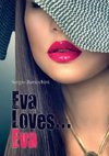 Eva Loves...Eva