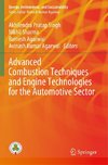 Advanced Combustion Techniques and Engine Technologies for the Automotive Sector