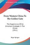 From Western China To The Golden Gate