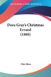 Dora Gray's Christmas Errand (1880)