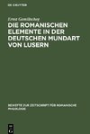 Die romanischen Elemente in der deutschen Mundart von Lusern