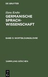 Germanische Sprachwissenschaft, Band 3, Wortbildungslehre