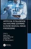 Artificial Intelligence and Machine Learning in 2D/3D Medical Image Processing