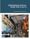 REFERENCIA DIGITAL PARA TMA-s (Vol. I)