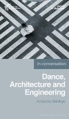 Dance, Architecture and Engineering