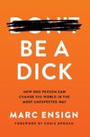 Be a Dick