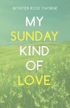 My Sunday Kind of Love