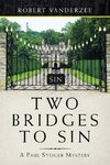 Two Bridges to Sin