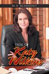 Trial of Katy Wilkins