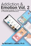 Addiction & Emotion Volume 2