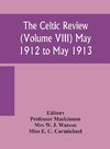 The Celtic Review (Volume Viii) May 1912 To May 1913