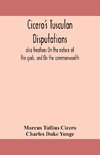 Cicero'S Tusculan Disputations