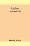 The Moors; A Comprehensive Description
