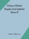 Dictionary Of National Biography Second Supplement (Volume Iii)