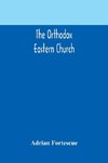 The Orthodox Eastern Church