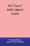 Kant's Critique of aesthetic judgement Translated, With Seven Introductory Essays, Notes, and Analytical Index