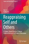 Reappraising Self and Others