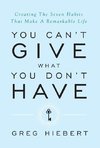 You Can't Give What You Don't Have