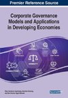 Corporate Governance Models and Applications in Developing Economies