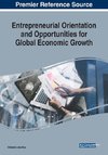 Entrepreneurial Orientation and Opportunities for Global Economic Growth