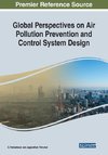 Global Perspectives on Air Pollution Prevention and Control System Design