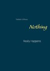 Nothing Really Happens