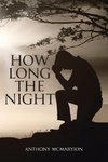How Long the Night