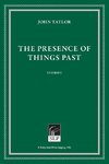 The Presence of Things Past