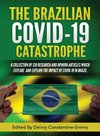 THE BRAZILIAN COVID-19  CATASTROPHE