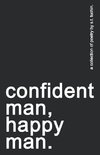confident man, happy man.