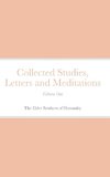 Collected Studies, Letters and Meditations