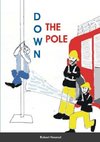 Down the Pole