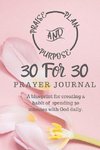 30 For 30 Prayer Journal