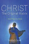 Christ-The Original Matrix
