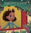 Imani Goes to School