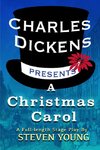 Charles Dickens Presents A Christmas Carol