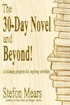 The 30-Day Novel and Beyond!