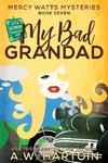 My Bad Grandad