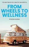 From Wheels to Wellness
