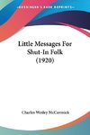 Little Messages For Shut-In Folk (1920)