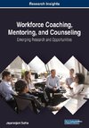 Workforce Coaching, Mentoring, and Counseling