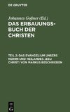 Das Evangelium unsers Herrn und Heilandes Jesu Christi von Markus beschrieben