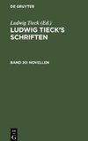Ludwig Tieck's Schriften, Band 20, Novellen