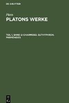 Platons Werke, Teil 1, Band 2, Charmides. Euthyphron. Parmenides