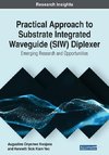 Practical Approach to Substrate Integrated Waveguide (SIW) Diplexer