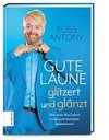 Gute Laune glänzt und glitzert