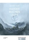 Kleider machen Leute - Gottfried Keller - Schülerarbeitsheft - Realschule