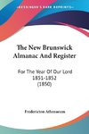 The New Brunswick Almanac And Register