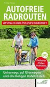 Autofreie Radrouten - Westfalen und östliches Ruhrgebiet